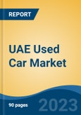 UAE Used Car Market, By Region, Competition, Forecast and Opportunities, 2018-2028F- Product Image
