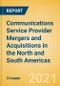 Communications Service Provider Mergers and Acquisitions (M&A) in the North and South Americas - Key Trends and Insights - Product Image