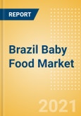 Brazil Baby Food Market Analysis by Categories, Consumer Behaviour, Trends and Forecast to 2026 (Market Model)- Product Image