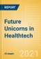 Future Unicorns in Healthtech - Product Image