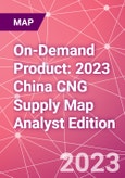 On-Demand Product: 2023 China CNG Supply Map Analyst Edition- Product Image