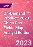 On-Demand Product: 2023 China Gas Fields Map Analyst Edition- Product Image