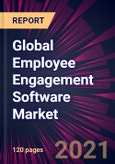 Global Employee Engagement Software Market 2022-2026- Product Image