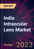 India Intraocular Lens Market 2023-2027- Product Image