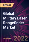 Global Military Laser Rangefinder Market 2022-2026- Product Image