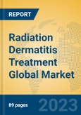 Radiation Dermatitis Treatment Global Market Insights 2023, Analysis and Forecast to 2028, by Manufacturers, Regions, Technology, Application, Product Type- Product Image