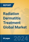 Radiation Dermatitis Treatment Global Market Insights 2023, Analysis and Forecast to 2028, by Manufacturers, Regions, Technology, Application, Product Type- Product Image