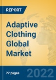 Adaptive Clothing Global Market Insights 2022, Analysis and Forecast to 2027, by Manufacturers, Regions, Technology, Application, Product Type- Product Image