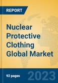 Nuclear Protective Clothing Global Market Insights 2023, Analysis and Forecast to 2028, by Manufacturers, Regions, Technology, Application, Product Type- Product Image