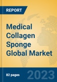 Medical Collagen Sponge Global Market Insights 2023, Analysis and Forecast to 2028, by Manufacturers, Regions, Technology, Application, Product Type- Product Image