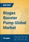 Biogas Booster Pump Global Market Insights 2022, Analysis and Forecast to 2027, by Manufacturers, Regions, Technology, Application, Product Type - Product Image