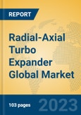 Radial-Axial Turbo Expander Global Market Insights 2023, Analysis and Forecast to 2028, by Manufacturers, Regions, Technology, Application, Product Type- Product Image