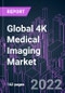 Global 4K Medical Imaging Market 2021-2031 by Product Type, End User, and Region: Trend Forecast and Growth Opportunity - Product Image