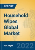 Household Wipes Global Market Insights 2022, Analysis and Forecast to 2027, by Manufacturers, Regions, Technology, Application, Product Type- Product Image