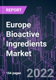 Europe Bioactive Ingredients Market 2021-2031 by Product (Fibers, Amino Acids & Proteins, Probiotics, Omega3, Vitamins, Antioxidants, Plant Extracts, Minerals), Source (Plant, Animal, Microbal), Application, and Country: Trend Forecast and Growth Opportunity- Product Image