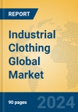 Industrial Clothing Global Market Insights 2023, Analysis and Forecast to 2028, by Manufacturers, Regions, Technology, Application, Product Type- Product Image