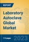 Laboratory Autoclave Global Market Insights 2022, Analysis and Forecast to 2027, by Manufacturers, Regions, Technology, Application, Product Type - Product Image