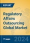 Regulatory Affairs Outsourcing Global Market Insights 2024, Analysis and Forecast to 2029, by Manufacturers, Regions, Technology, Application - Product Thumbnail Image