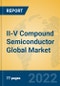II-V Compound Semiconductor Global Market Insights 2022, Analysis and Forecast to 2027, by Manufacturers, Regions, Technology, Application, Product Type - Product Image