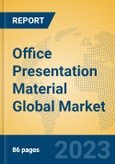Office Presentation Material Global Market Insights 2023, Analysis and Forecast to 2028, by Manufacturers, Regions, Technology, Application, Product Type- Product Image