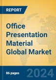 Office Presentation Material Global Market Insights 2024, Analysis and Forecast to 2029, by Manufacturers, Regions, Technology, Application, Product Type- Product Image