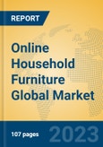 Online Household Furniture Global Market Insights 2023, Analysis and Forecast to 2028, by Manufacturers, Regions, Technology, Application, Product Type- Product Image
