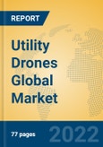 Utility Drones Global Market Insights 2022, Analysis and Forecast to 2027, by Manufacturers, Regions, Technology, Application- Product Image
