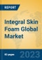 Integral Skin Foam Global Market Insights 2023, Analysis and Forecast to 2028, by Manufacturers, Regions, Technology, Application, Product Type - Product Image