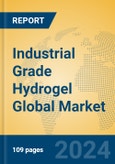 Industrial Grade Hydrogel Global Market Insights 2024, Analysis and Forecast to 2029, by Manufacturers, Regions, Technology, Application, Product Type- Product Image