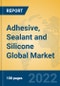 Adhesive, Sealant and Silicone Global Market Insights 2022, Analysis and Forecast to 2027, by Manufacturers, Regions, Technology, Application, Product Type - Product Thumbnail Image