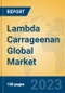 Lambda Carrageenan Global Market Insights 2023, Analysis and Forecast to 2028, by Manufacturers, Regions, Technology, Application, Product Type - Product Image