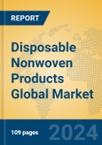 Disposable Nonwoven Products Global Market Insights 2023, Analysis and Forecast to 2028, by Manufacturers, Regions, Technology, Application, Product Type- Product Image