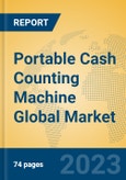 Portable Cash Counting Machine Global Market Insights 2023, Analysis and Forecast to 2028, by Manufacturers, Regions, Technology, Application, Product Type- Product Image