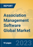 Association Management Software Global Market Insights 2023, Analysis and Forecast to 2028, by Manufacturers, Regions, Technology, Application, Product Type- Product Image