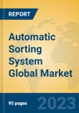 Automatic Sorting System Global Market Insights 2023, Analysis and Forecast to 2028, by Manufacturers, Regions, Technology, Application, Product Type- Product Image