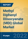 Methyl Diphenyl Diisocyanate (MDI) Global Market Insights 2022, Analysis and Forecast to 2027, by Manufacturers, Regions, Technology, Application- Product Image