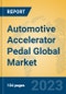 Automotive Accelerator Pedal Global Market Insights 2023, Analysis and Forecast to 2028, by Manufacturers, Regions, Technology, Application, Product Type - Product Thumbnail Image