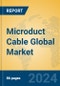 Microduct Cable Global Market Insights 2024, Analysis and Forecast to 2029, by Manufacturers, Regions, Technology, Product Type - Product Thumbnail Image