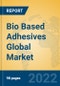 Bio Based Adhesives Global Market Insights 2022, Analysis and Forecast to 2027, by Manufacturers, Regions, Technology, Application, Product Type - Product Image