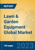 Lawn & Garden Equipment Global Market Insights 2023, Analysis and Forecast to 2028, by Manufacturers, Regions, Technology, Application, Product Type- Product Image
