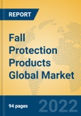 Fall Protection Products Global Market Insights 2022, Analysis and Forecast to 2027, by Manufacturers, Regions, Technology, Product Type- Product Image