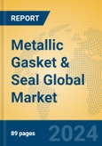 Metallic Gasket & Seal Global Market Insights 2024, Analysis and Forecast to 2029, by Manufacturers, Regions, Technology, Application, Product Type- Product Image