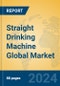 Straight Drinking Machine Global Market Insights 2024, Analysis and Forecast to 2029, by Manufacturers, Regions, Technology, Application, Product Type - Product Image