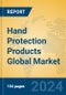 Hand Protection Products Global Market Insights 2023, Analysis and Forecast to 2028, by Manufacturers, Regions, Technology, Product Type - Product Image