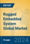 Rugged Embedded System Global Market Insights 2024, Analysis and Forecast to 2029, by Manufacturers, Regions, Technology, Application - Product Thumbnail Image