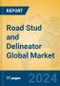 Road Stud and Delineator Global Market Insights 2024, Analysis and Forecast to 2029, by Manufacturers, Regions, Technology, Application - Product Image