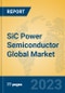 SiC Power Semiconductor Global Market Insights 2023, Analysis and Forecast to 2028, by Manufacturers, Regions, Technology, Application, Product Type - Product Thumbnail Image