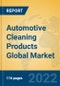 Automotive Cleaning Products Global Market Insights 2022, Analysis and Forecast to 2027, by Manufacturers, Regions, Technology, Application, Product Type - Product Image