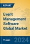 Event Management Software Global Market Insights 2024, Analysis and Forecast to 2029, by Manufacturers, Regions, Technology, Application - Product Thumbnail Image