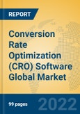 Conversion Rate Optimization (CRO) Software Global Market Insights 2022, Analysis and Forecast to 2027, by Market Participants, Regions, Technology, Application, Product Type- Product Image